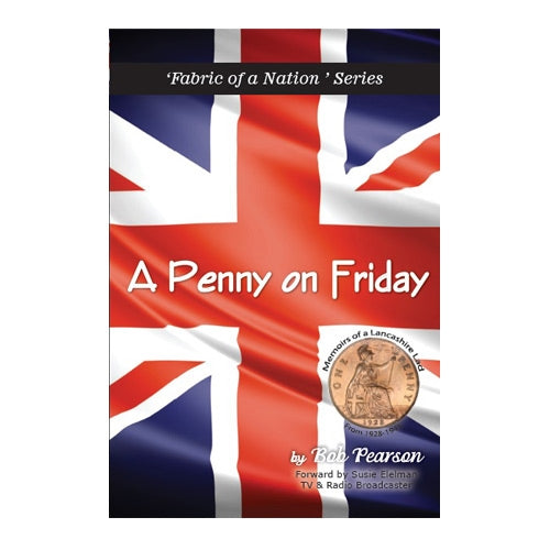 A Penny on a Friday, (Second Edition)