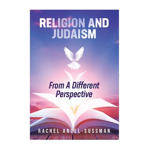 Religion and Judaism From A Different Perspective